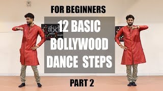 12 Basic Bollywood Dance Moves  EASY Beginner Level  ABDC  Part 2 [upl. by Ekrub]