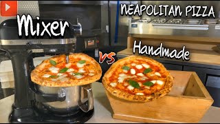 Neapolitan Pizza Dough Handmade Vs Mixer [upl. by Huckaby]