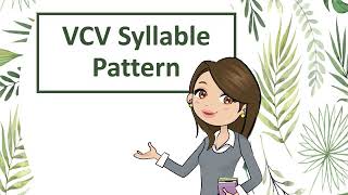 Complete Lesson VCV syllable pattern [upl. by Saylor]