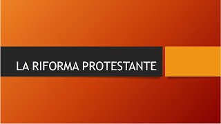 La riforma protestante Lutero Calvino e Zwingli [upl. by Enilkcaj]