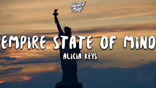 Alicia Keys  Empire State Of Mind Lyrics [upl. by Donoghue]