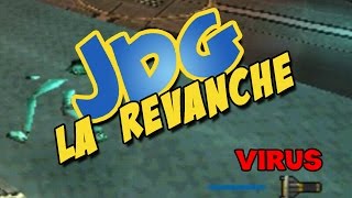 JDG la revanche  VIRUS [upl. by Dubois]