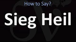 How to Pronounce Sieg Heil CORRECTLY [upl. by Aillicsirp595]