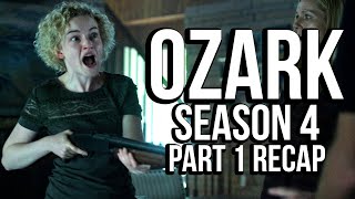 OZARK Season 4 Part 1 Recap  Must Watch Before Part 2  Netflix Series Explained [upl. by Ynez]