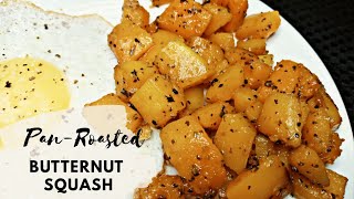 How To Make Easy PanRoasted Butternut Squash [upl. by Marga]