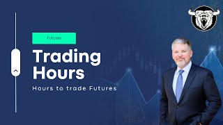 Futures Trading Hours When Can You Trade Them [upl. by Eatnoid827]