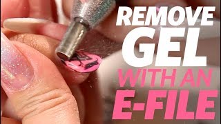 How to Remove GelPolish with an EFile [upl. by Fatsug]