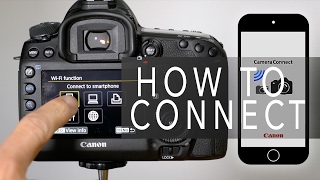 Canon Camera Connect  How To Connect [upl. by Latrina]