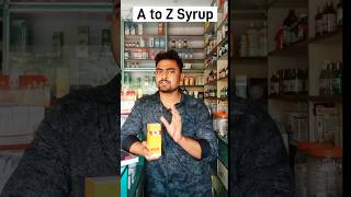 A to Z Syrup Uses in Hindi l A to Z Syrup Benefits l A to Z Syrup Kis Kaam Mein Aata Hai [upl. by Nesnah546]