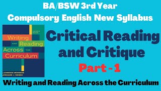 Critical Reading and Critique Part  1 BABSW 3rd Year Compulsory English  Unit  1 [upl. by Skiest]