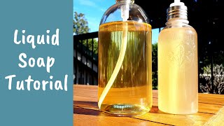 Liquid Soap Making Tutorial – Complete Process and Easy Beginner Recipe [upl. by Sidnee]