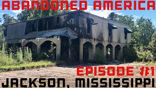 ABANDONED PLACES AN ENTIRE AMERICAN CITY JACKSON MISSISSIPPI [upl. by Hurst]