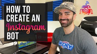 How to Create an Instagram Bot  Get More Followers [upl. by Schurman232]