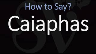 How to Pronounce Caiaphas CORRECTLY [upl. by Noli]