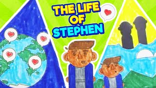 The Life of Stephen l Gods Story [upl. by Ninette867]