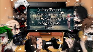 Suicide Squad Reacts to Harley Quinn  Birds of Prey FightPart 1Gacha Club [upl. by Namrak]