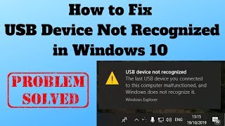 How to Fix USB Device Not Recognized in Windows 10 [upl. by Grochow]