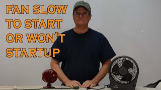 Fan slow to start or wont startup  Easy Fix [upl. by Ailuj77]