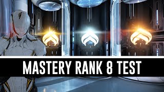 Mastery Rank 8 Test amp All You Need To Know Warframe [upl. by Acisey]