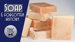 A Brief History of Soap [upl. by Korella]