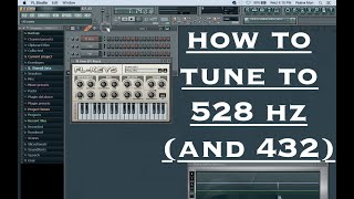 How to Tune to 528 Hz and 432 Hz in FL Studio  Advanced Music Production Tutorial [upl. by Zoba]