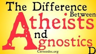 The Difference Between Atheists and Agnostics [upl. by Ahsiele]