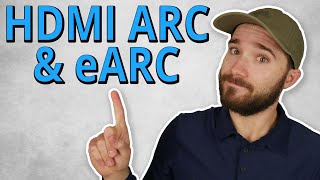 HDMI ARC and eARC  Everything You Need to Know [upl. by Batory]