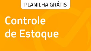 Planilha Grátis Controle Estoque Excel [upl. by Auqenwahs428]