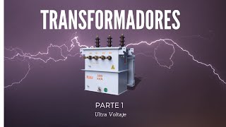 Transformadores  Parte 1 El Transformador Ideal [upl. by Aynnek]