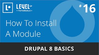 Drupal 8 Basics 16  How To Install A Module [upl. by Lezah411]