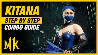 KITANA Combo Guide  Step By Step  Tips amp Tricks [upl. by Aerdnael]