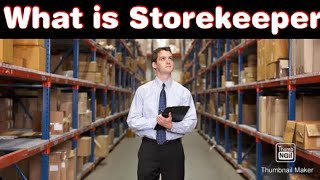 What is Storekeeper  Storekeeper Job Discripation [upl. by Rubi]