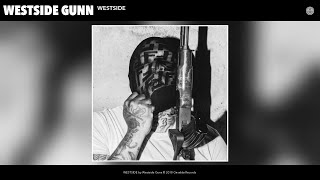 Westside Gunn  WESTSIDE Audio [upl. by Cordell444]