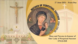 ENGLISH  FEAST DAY MASS amp NOVENA TO OUR LADY OF PERPETUAL SUCCOUR [upl. by Teleya]