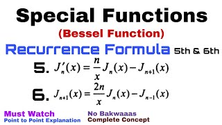 14 Recurrence Formulae5 and 6  Bessel Function  Complete Concept [upl. by Rehc]