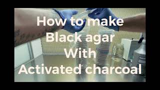 How to make and pour black PDYA  activated charcoal agar media [upl. by Ainesell]