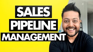 Sales Pipeline Management Best Practices [upl. by Etat]