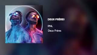 pnl  deux freres audio official [upl. by Lawler]