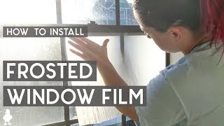 How to Install Frosted Window Film for Bathroom Privacy [upl. by Edie]