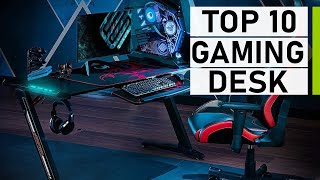 TOP 10 Best Gaming Desks to Buy [upl. by Sandye]