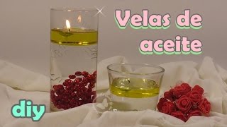 Cómo hacer velas de aceite y agua [upl. by Gilberte]