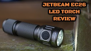 JetBeam EC26 LED Torch Review [upl. by Armington]