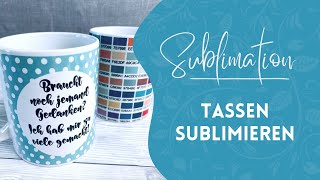 Tasse mit Sublimationsdruck aufhübschen [upl. by Einra]