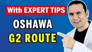 Oshawa G2 Test ROUTE 2020 ★★ PASS IN THE 1st ATTEMPT ★★ Step By Step ★★ EXPERT TIPS★★ [upl. by Rafaelof752]