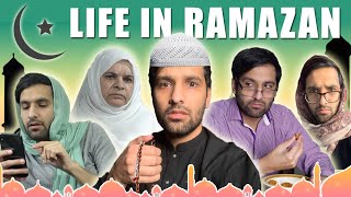 LIFE IN RAMZAN  COMEDY VIDEO [upl. by Chance540]