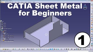 CATIA Sheet Metal Tutorial for Beginners [upl. by Sitnalta]