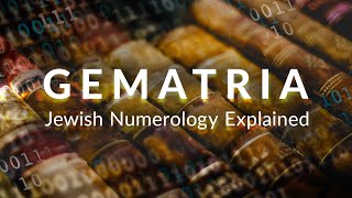 Gematria  The Secret to Jewish Numerology  Kabbalah Explained Simply [upl. by Anaicilef]