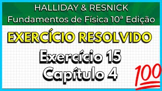 1504 Exercício Resolvido  Halliday Exercício 15 Capítulo 4 [upl. by Ardnajela]