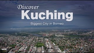 KUCHING SARAWAK  Modern City in Borneo Malaysia [upl. by Penelopa]