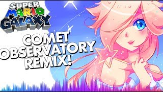 Super Mario Galaxy  Comet Observatory Remix [upl. by Airtemak278]